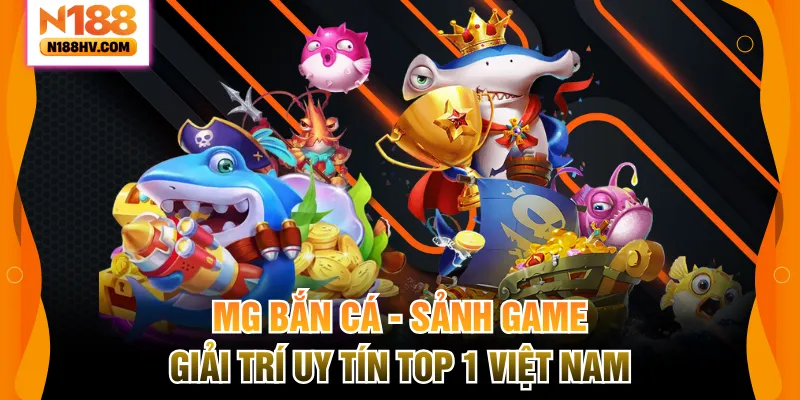 MG bắn cá